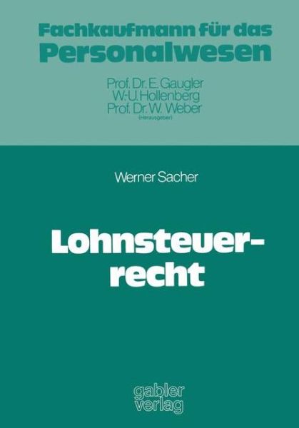 Cover for Werner Sacher · Lohnsteuerrecht (Paperback Book) [1976 edition] (1976)