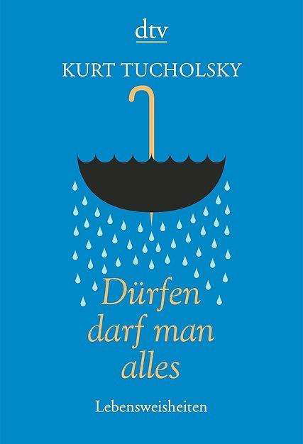 Dürfen darf man alles - Tucholsky - Livros -  - 9783423140119 - 