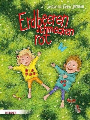 Cover for Christian Jeremies · Erdbeeren schmecken rot (Hardcover bog) (2022)
