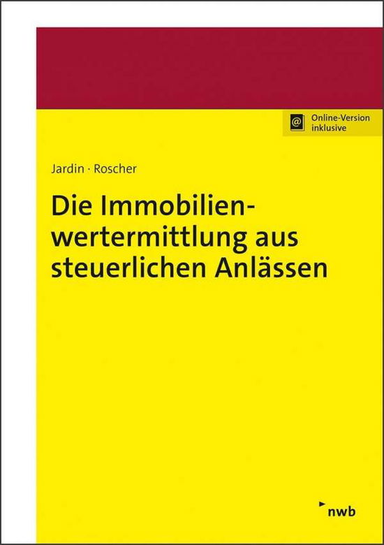 Die Immobilienwertermittlung aus - Jardin - Książki -  - 9783482646119 - 