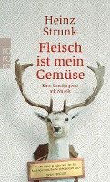 Roro Tb.23711 Strunk.fleisch I.m.gemüse - Heinz Strunk - Livros -  - 9783499237119 - 