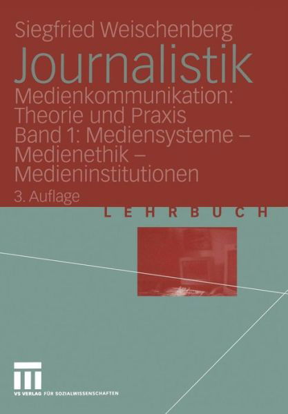 Cover for Siegfried Weischenberg · Journalistik (Pocketbok) [3.Aufl. 2004 edition] (2004)