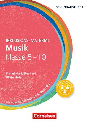 Inklusions-Material Musik Klasse 5-10 - Ulrike Höfer - Książki - Cornelsen Vlg Scriptor - 9783589158119 - 11 lutego 2016