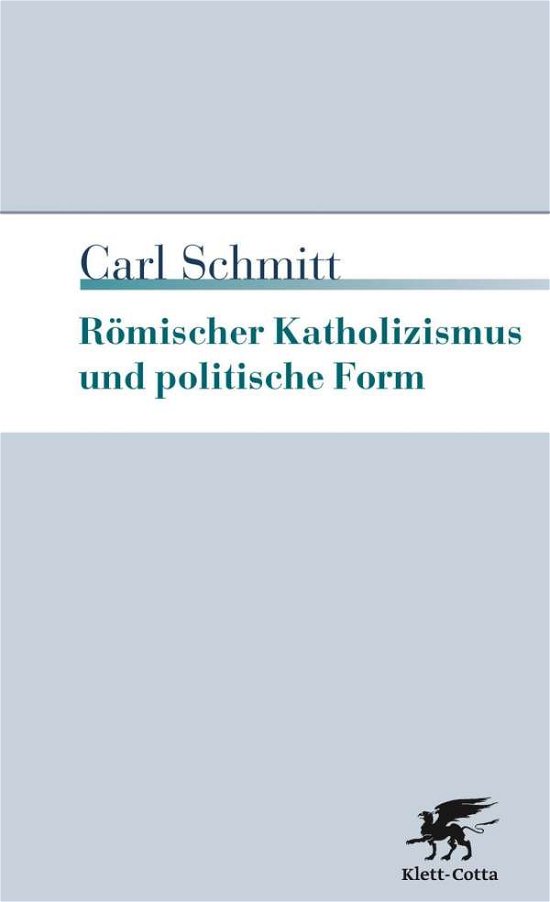 Cover for Schmitt · Römischer Katholizismus und pol (Bog)