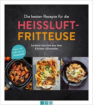 Cover for Die besten Rezepte für die Heißluftfritteuse (Book) (2024)