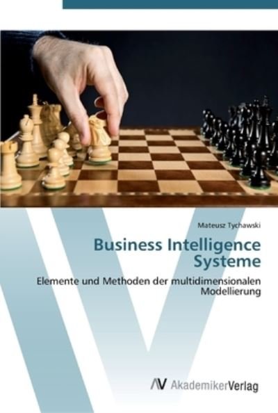 Cover for Tychawski · Business Intelligence Systeme (Buch) (2012)