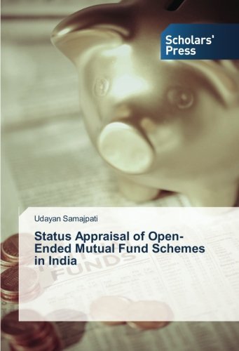 Cover for Udayan Samajpati · Status Appraisal of Open-ended Mutual Fund Schemes in India (Taschenbuch) (2014)
