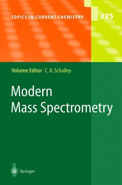 Cover for Christoph a Schalley · Modern Mass Spectrometry - Topics in Current Chemistry (Paperback Book) [Softcover reprint of the original 1st ed. 2003 edition] (2010)