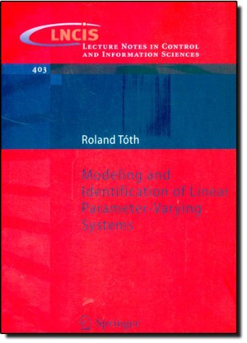 Roland Toth · Modeling and Identification of Linear Parameter-Varying Systems - Lecture Notes in Control and Information Sciences (Taschenbuch) [2010 edition] (2010)