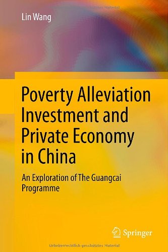 Cover for Lin Wang · Poverty Alleviation Investment and Private Economy in China: An Exploration of The Guangcai Programme (Inbunden Bok) [2014 edition] (2013)