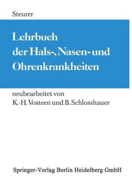 Cover for O Steurer · Lehrbuch Der Hals-, Nasen- Und Ohrenkrankheiten: Fur Studierende Und AErzte (Paperback Book) [16th 16. Aufl. 1948 edition] (2013)