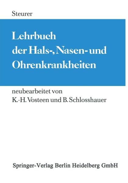 Cover for O Steurer · Lehrbuch Der Hals-, Nasen- Und Ohrenkrankheiten: Fur Studierende Und AErzte (Pocketbok) [16th 16. Aufl. 1948 edition] (2013)