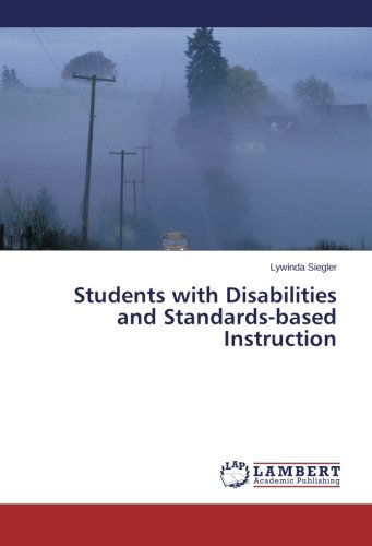 Cover for Lywinda Siegler · Students with Disabilities and Standards-based Instruction (Paperback Book) (2014)