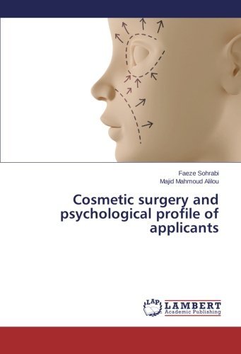 Majid Mahmoud Alilou · Cosmetic Surgery and Psychological Profile of Applicants (Paperback Book) (2014)