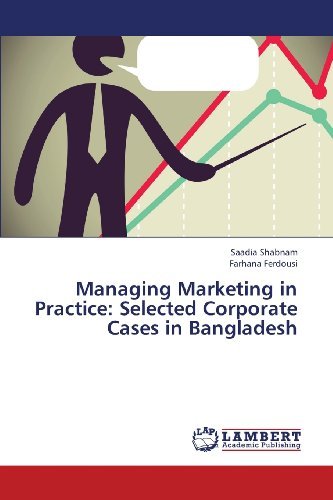 Cover for Farhana Ferdousi · Managing Marketing in Practice: Selected Corporate Cases in Bangladesh (Taschenbuch) (2013)
