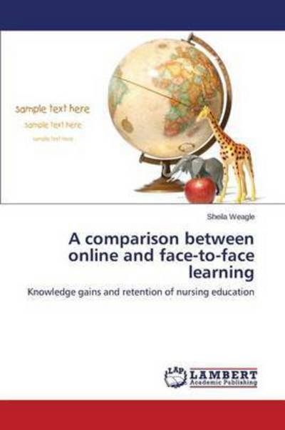 Cover for Weagle Sheila · A Comparison Between Online and Face-to-face Learning (Paperback Book) (2015)