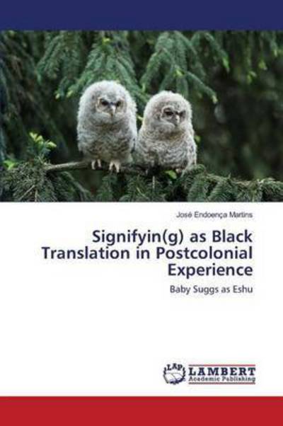 Cover for Martins · Signifyin (g) as Black Translati (Book) (2016)