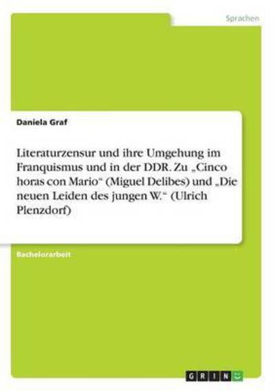 Literaturzensur und ihre Umgehung - Graf - Książki -  - 9783668262119 - 9 sierpnia 2016