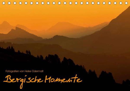 Cover for Odermatt · Bergische Momente (Tischkalend (Book)