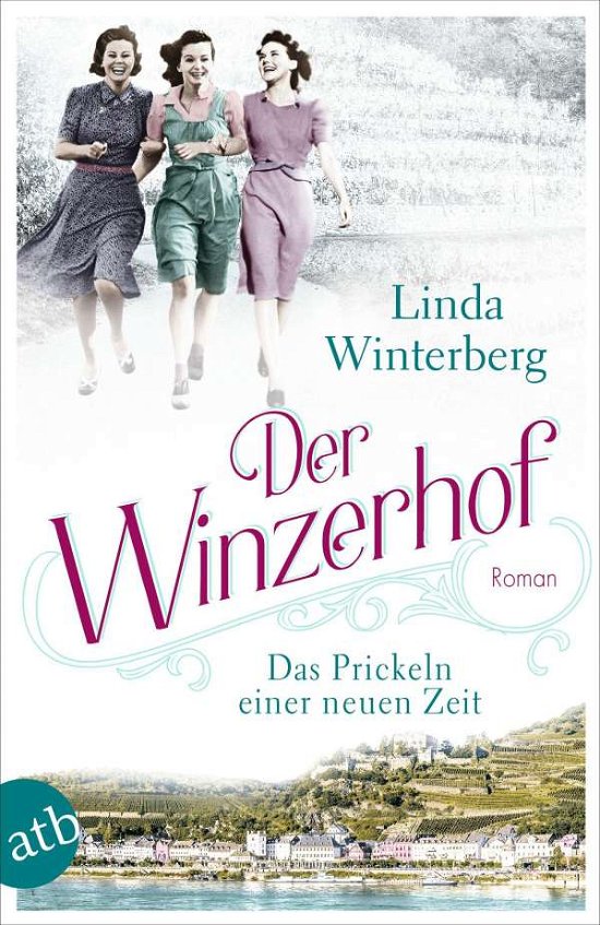 Cover for Linda Winterberg · Der Winzerhof - Das Prickeln einer neuen Zeit (Pocketbok) (2022)