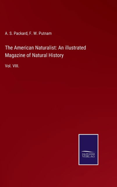 Cover for A S Packard · The American Naturalist (Hardcover Book) (2021)