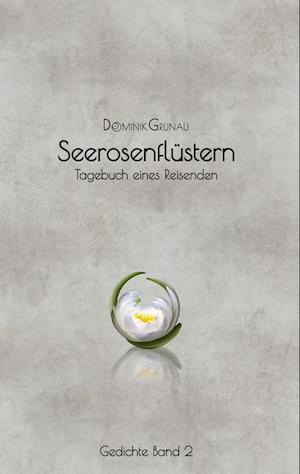 Cover for Dominik Grunau · Seerosenflüstern (Book) (2024)