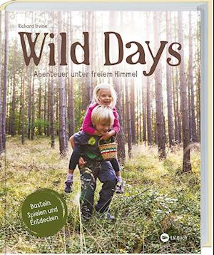 Wild Days - Richard Irvine - Books - Landwirtschaftsverlag - 9783784357119 - March 7, 2022