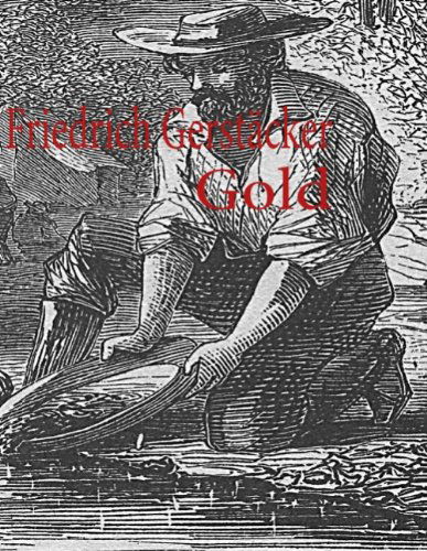 Cover for Friedrich Gerstcker · Gold (Paperback Book) (2008)