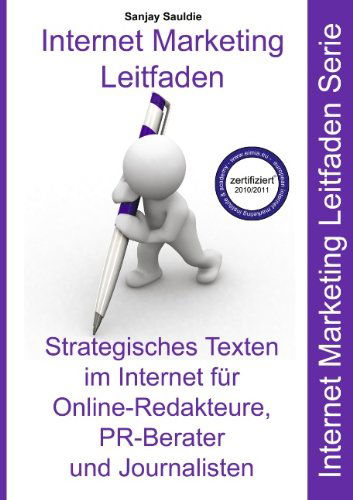 Cover for Sanjay Sauldie · Strategisches Texten Im Internet Fur Online-redakteure, Pr-berater Und Journalisten (Paperback Book) [German edition] (2010)