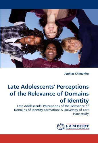 Cover for Jephias Chimunhu · Late Adolescents' Perceptions of the Relevance of Domains of Identity: Late Adolescents' Perceptions of the Relevance of Domains of Identity Formation: a University of Fort Hare Study (Taschenbuch) (2011)