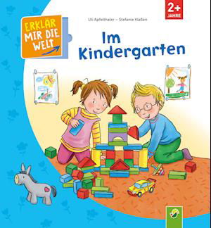 Cover for Uli Apfelthaler · Im Kindergarten (Gebundenes Buch) (2022)