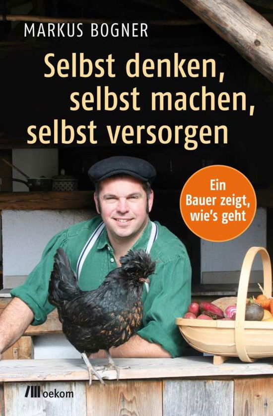 Cover for Bogner · Selbst denken, selbst machen (Bok)