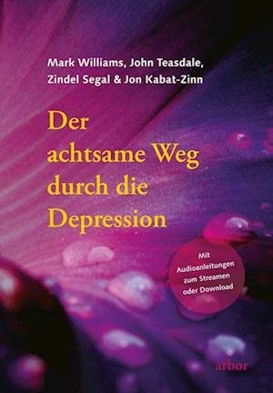 Cover for Mark Williams · Der achtsame Weg durch die Depression (Buch) (2023)