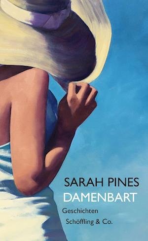 Cover for Sarah Pines · Damenbart (Gebundenes Buch) (2022)
