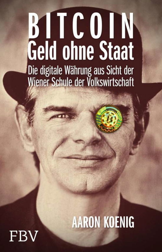 Cover for Koenig · BITCOIN - Geld ohne Staat (Buch)