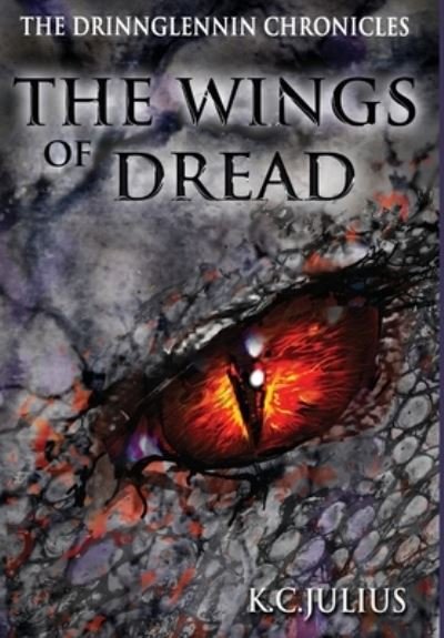 Cover for K C Julius · The Wings of Dread (Hardcover Book) (2020)