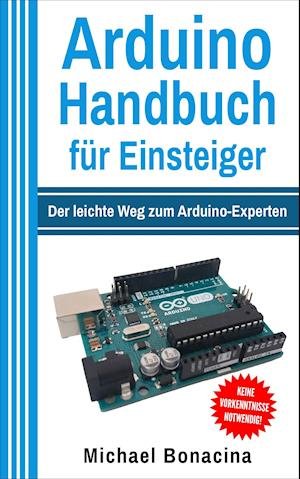 Cover for Bonacina · Arduino Handbuch für Einsteige (Book)