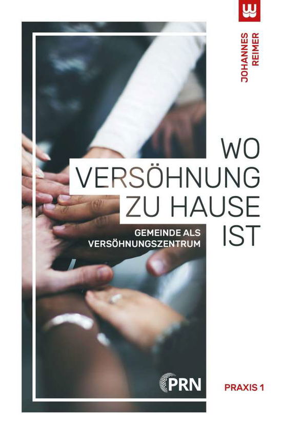 Cover for Reimer · Wo Versöhnung Zu Hause Ist (Book)