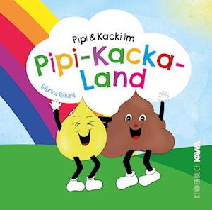 Cover for Sabrina Richard · Pipi &amp; Kacki im Pipi-Kacka-Land (Book) (2023)