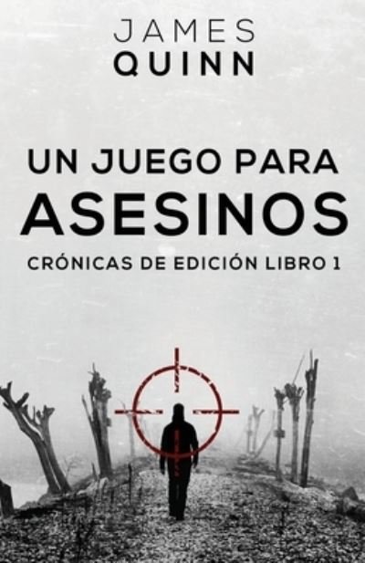 Cover for James Quinn · Un Juego para Asesinos (Paperback Book) (2022)