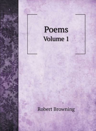 Cover for Robert Browning · Poems (Hardcover Book) (2020)