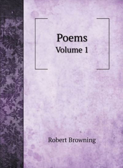 Cover for Robert Browning · Poems (Gebundenes Buch) (2020)