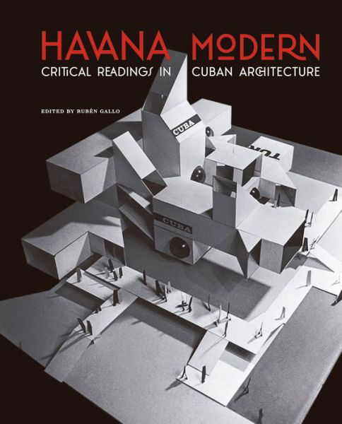 Cover for Havana Modern: Critical Readings in Cuban Architecture (Paperback Book) (2023)