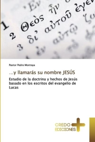 Cover for Montoya · ...y llamarás su nombre JESÚS (Bog) (2019)
