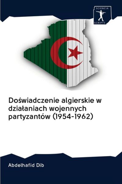 Cover for Dib · Doswiadczenie algierskie w dzialani (Book) (2020)