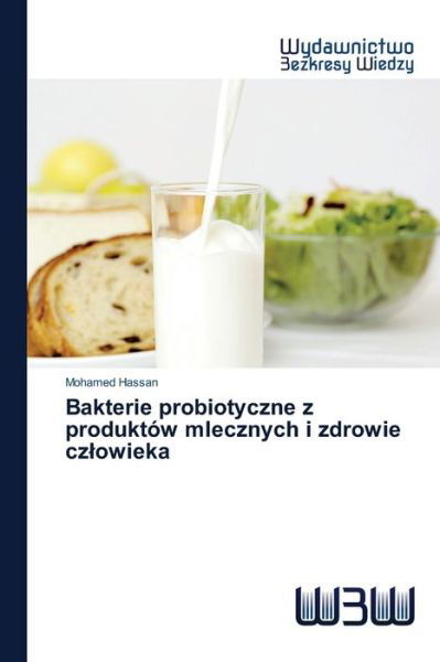 Cover for Hassan · Bakterie probiotyczne z produktó (Bog) (2020)