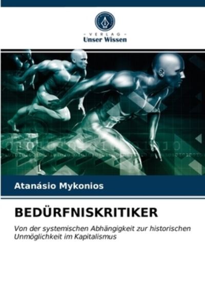 Cover for Atanasio Mykonios · Bedurfniskritiker (Paperback Book) (2021)