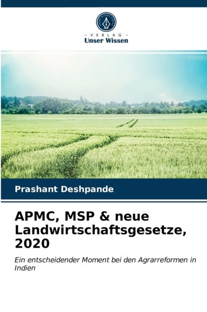 Cover for Prashant Deshpande · APMC, MSP &amp; neue Landwirtschaftsgesetze, 2020 (Paperback Book) (2021)