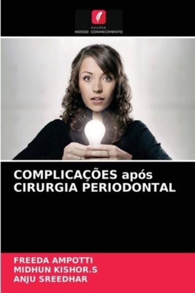 Cover for Freeda Ampotti · COMPLICACOES apos CIRURGIA PERIODONTAL (Paperback Book) (2021)
