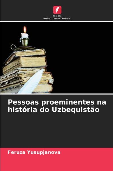 Cover for Feruza Yusupjanova · Pessoas proeminentes na historia do Uzbequistao (Paperback Book) (2021)